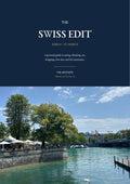 The Swiss Edit — Zürich & St. Moritz